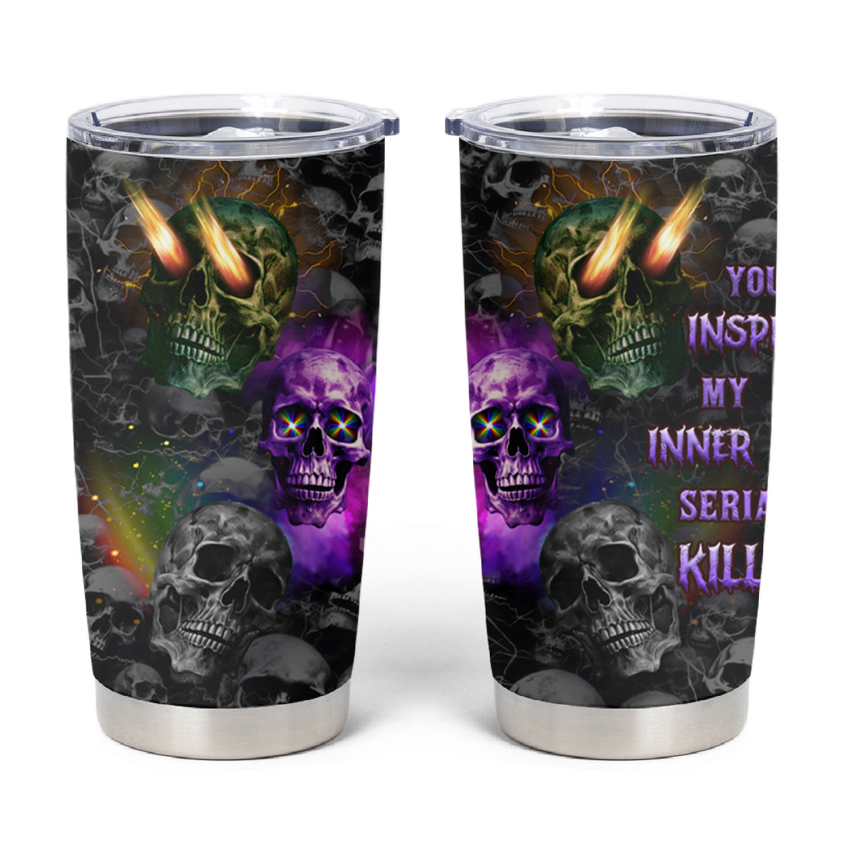 You Inspire My Inner Serial Killer Tumbler Cup - Wonder Print Shop