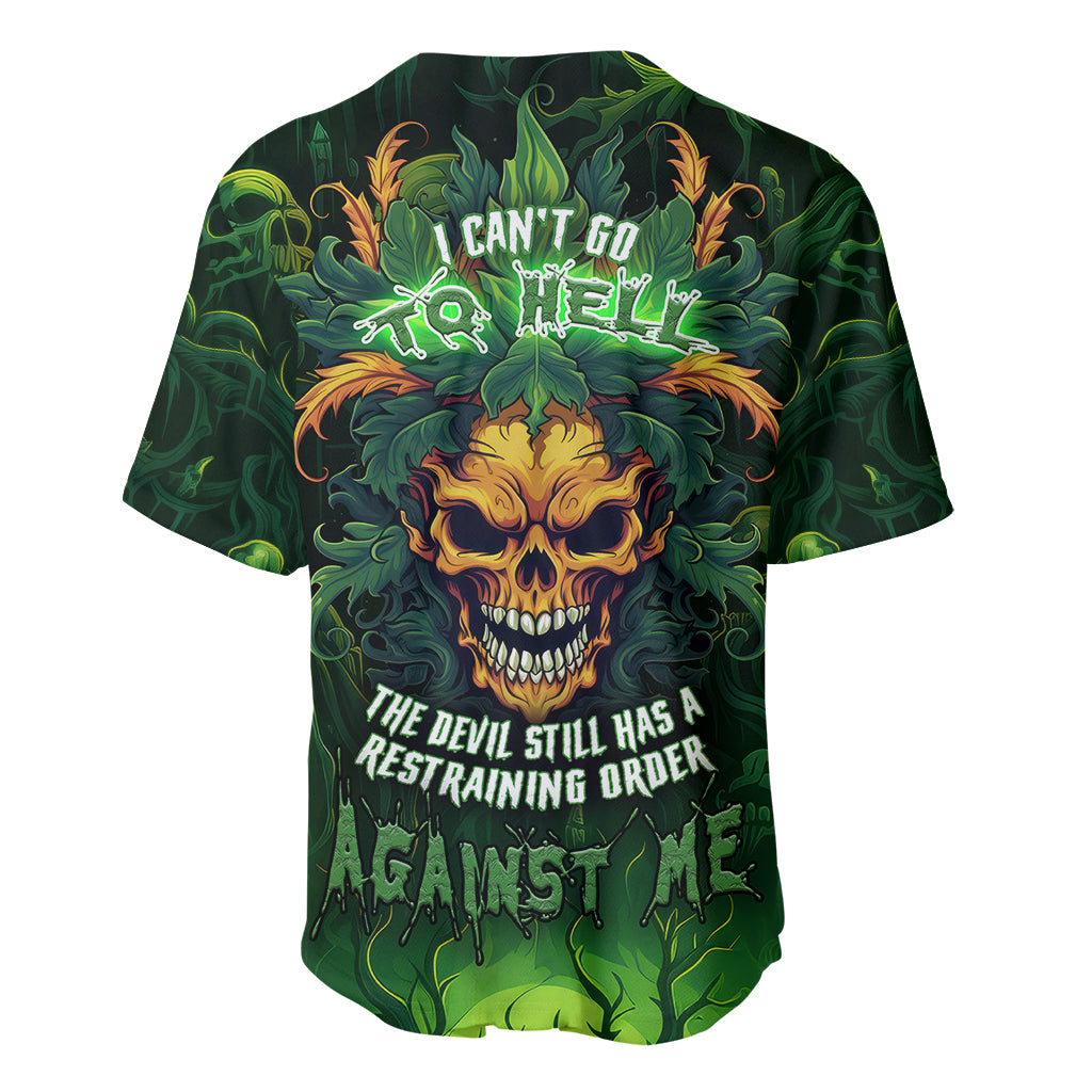 I Can't Go To Hell The Devil Still Has A Restraining Order Against Me Baseball Jersey - Wonder Print Shop