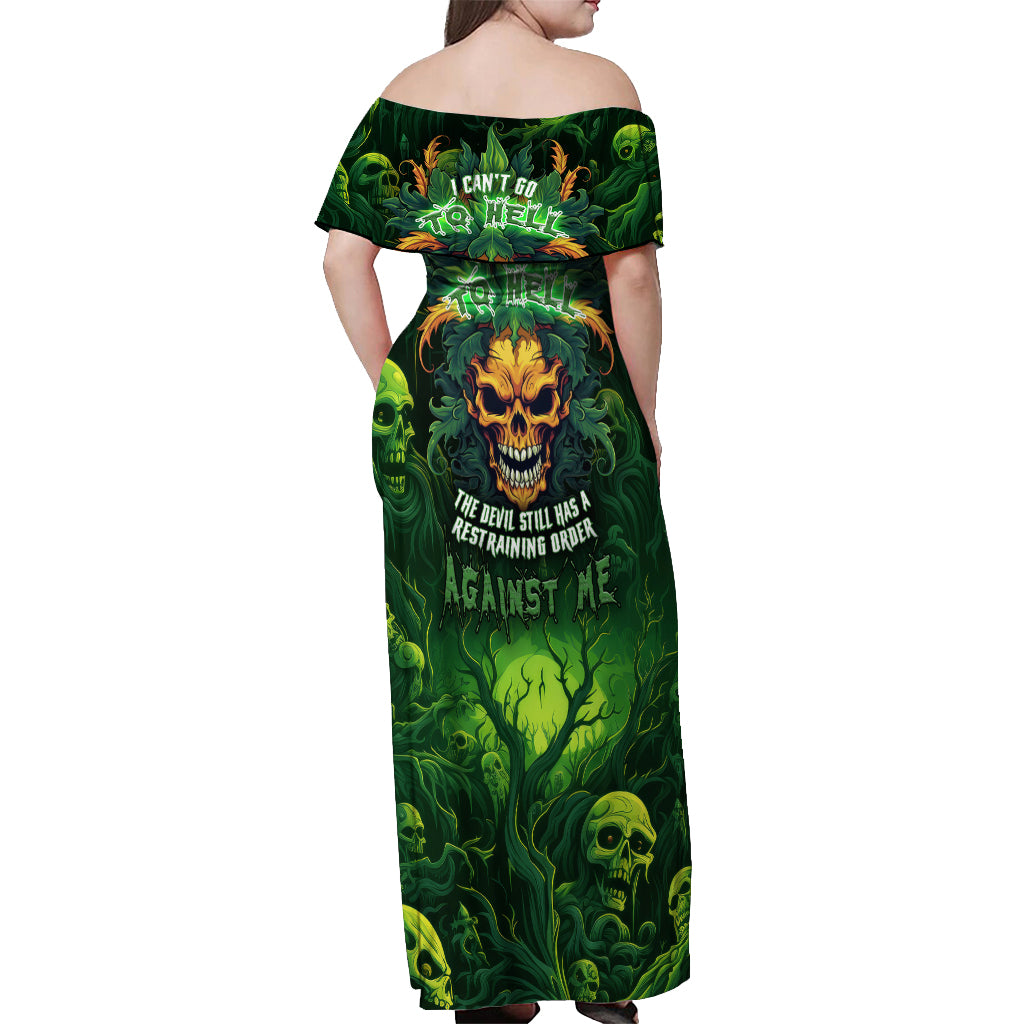 I Can't Go To Hell The Devil Still Has A Restraining Order Against Me Off Shoulder Maxi Dress - Wonder Print Shop