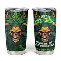 I Can't Go To Hell The Devil Still Has A Restraining Order Against Me Tumbler Cup - Wonder Print Shop