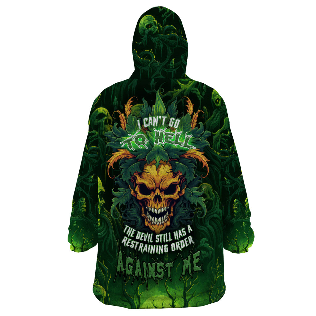 I Can't Go To Hell The Devil Still Has A Restraining Order Against Me Wearable Blanket Hoodie - Wonder Print Shop