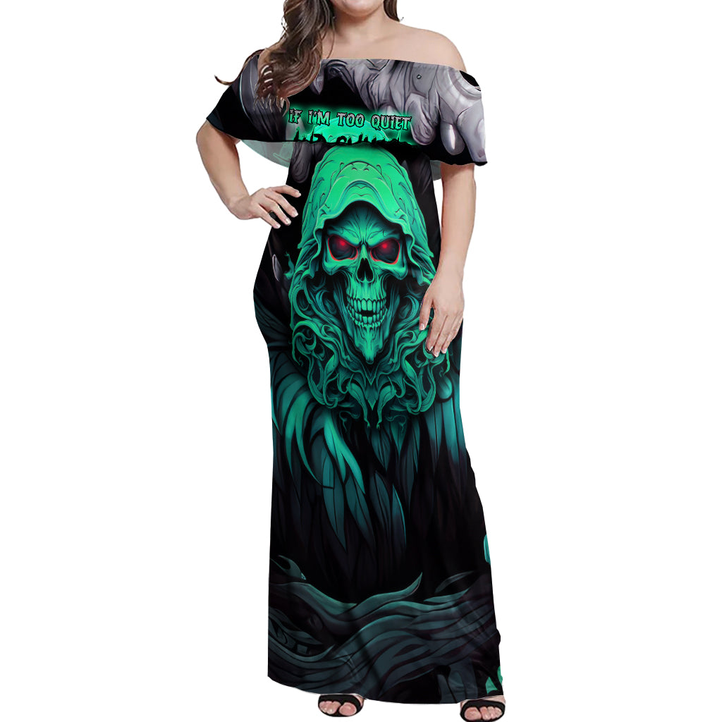 If I'm Too Quiet And Smiling You Might Want To Off Shoulder Maxi Dress - Wonder Print Shop