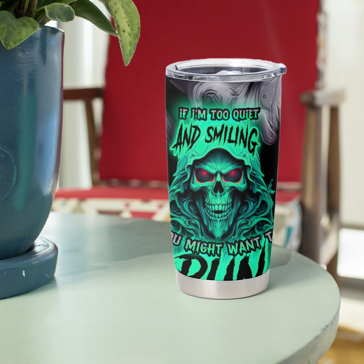 If I'm Too Quiet And Smiling You Might Want To Tumbler Cup - Wonder Print Shop