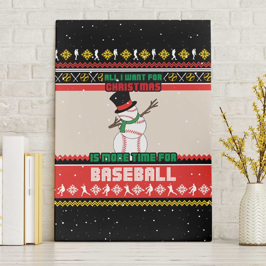 Is More Time for Baseball Design Canvas Wall Art with Baseball Snowman All I Want for Christmas - Wonder Print Shop