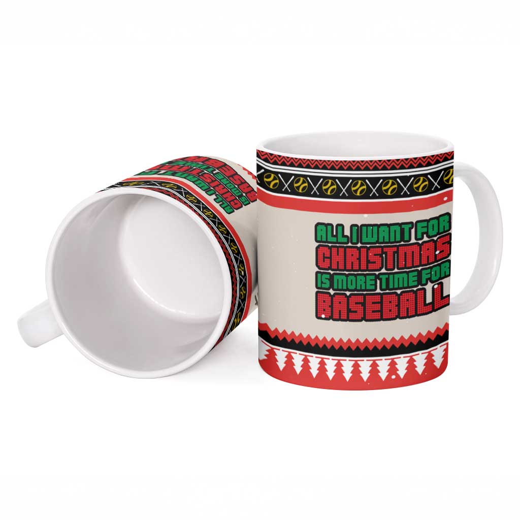 Is More Time for Baseball Design Ceramic Mug with Baseball Snowman All I Want for Christmas - Wonder Print Shop