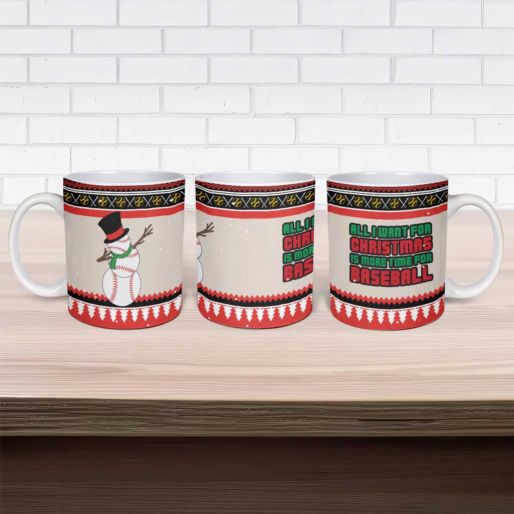 Is More Time for Baseball Design Ceramic Mug with Baseball Snowman All I Want for Christmas - Wonder Print Shop