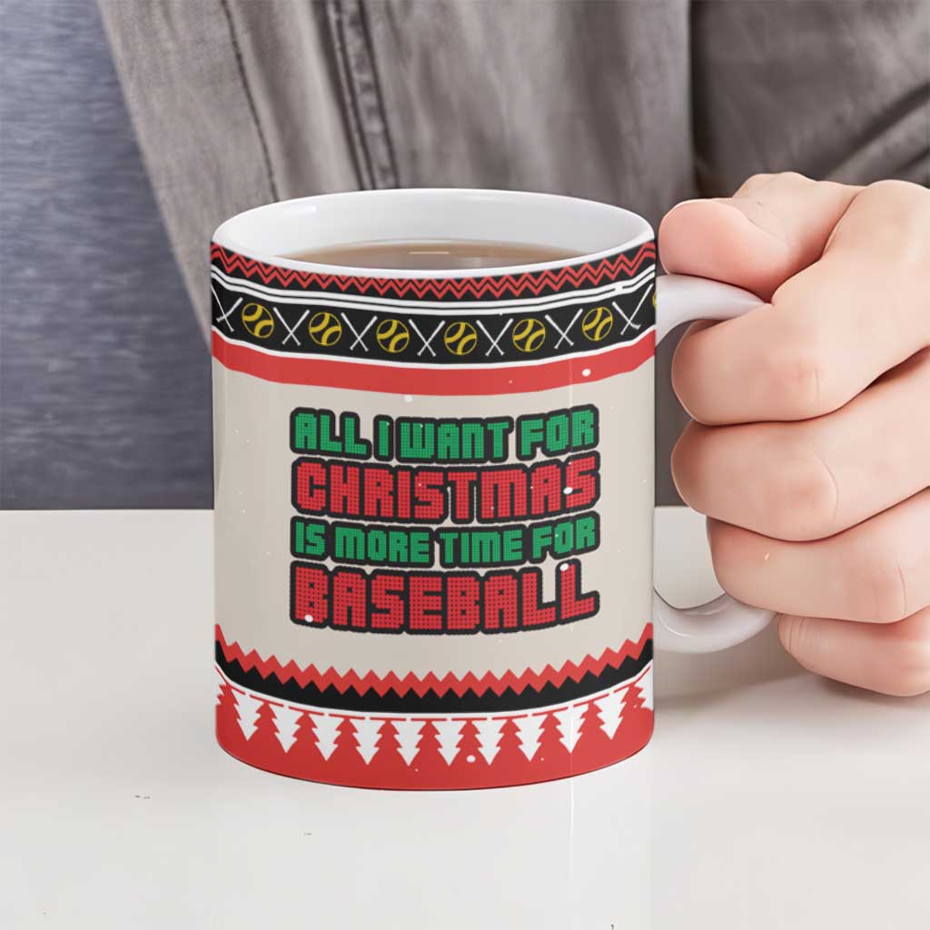 Is More Time for Baseball Design Ceramic Mug with Baseball Snowman All I Want for Christmas - Wonder Print Shop