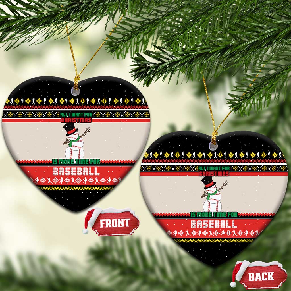 Is More Time for Baseball Design Ceramic Ornament with Baseball Snowman All I Want for Christmas - Wonder Print Shop