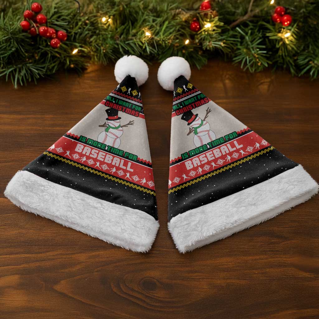 Is More Time for Baseball Design Christmas Santa Hat with Baseball Snowman All I Want for Christmas - Wonder Print Shop