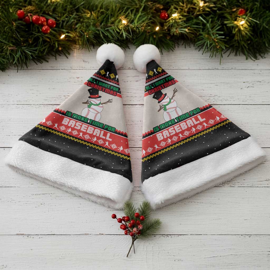 Is More Time for Baseball Design Christmas Santa Hat with Baseball Snowman All I Want for Christmas - Wonder Print Shop