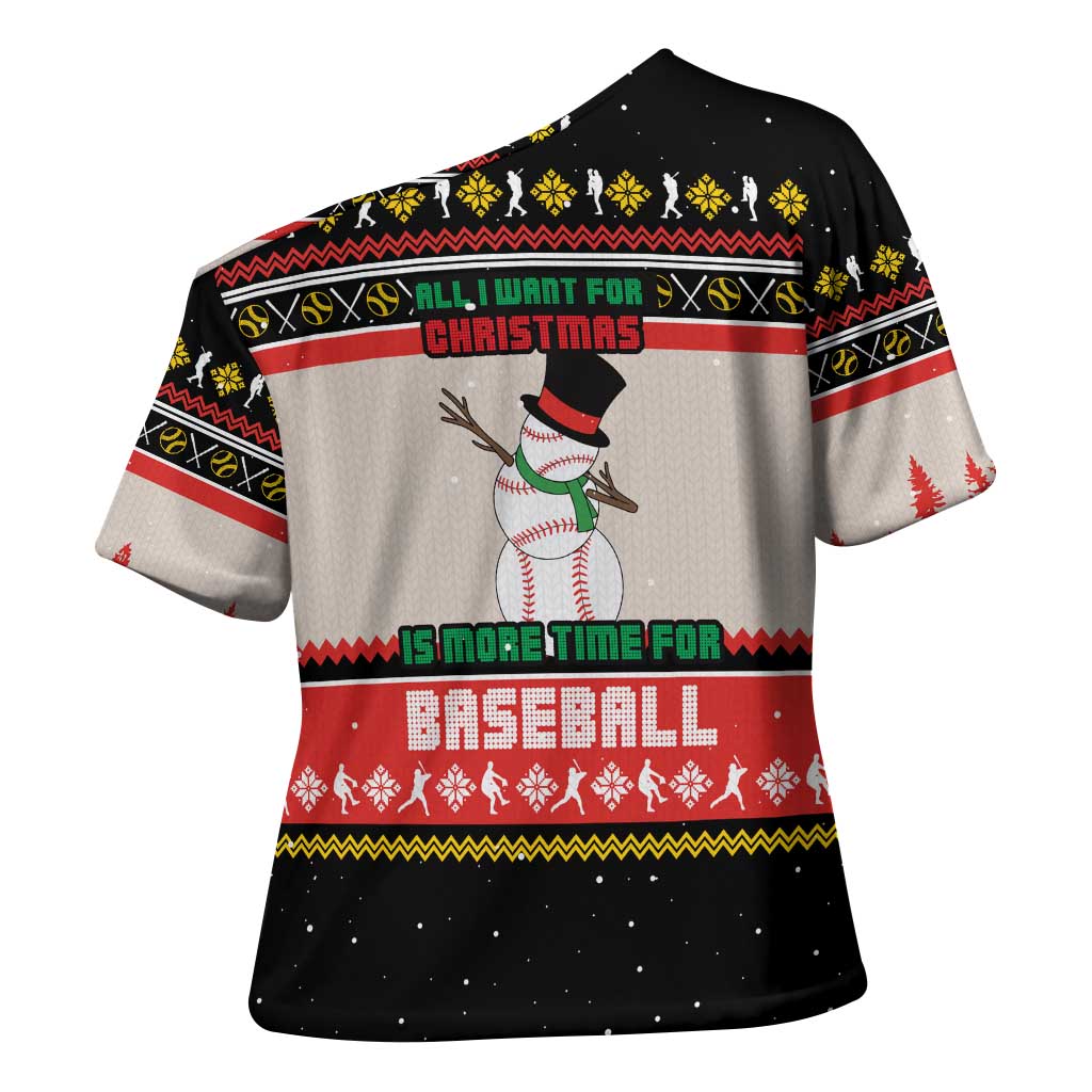 Is More Time for Baseball Design Cross Shoulder Shirt with Baseball Snowman All I Want for Christmas - Wonder Print Shop