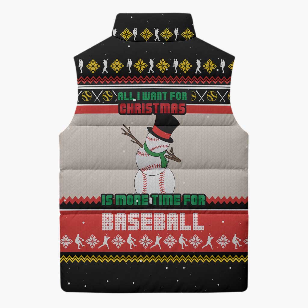 Is More Time for Baseball Design Sleeveless Puffer Jacket with Baseball Snowman All I Want for Christmas - Wonder Print Shop