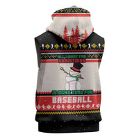 Is More Time for Baseball Design Sleeveless Zip Hoodie with Baseball Snowman All I Want for Christmas - Wonder Print Shop