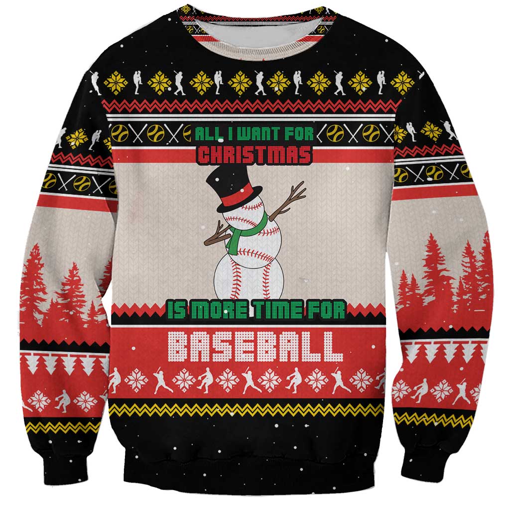 Is More Time for Baseball Design Sweatshirt with Baseball Snowman All I Want for Christmas - Wonder Print Shop