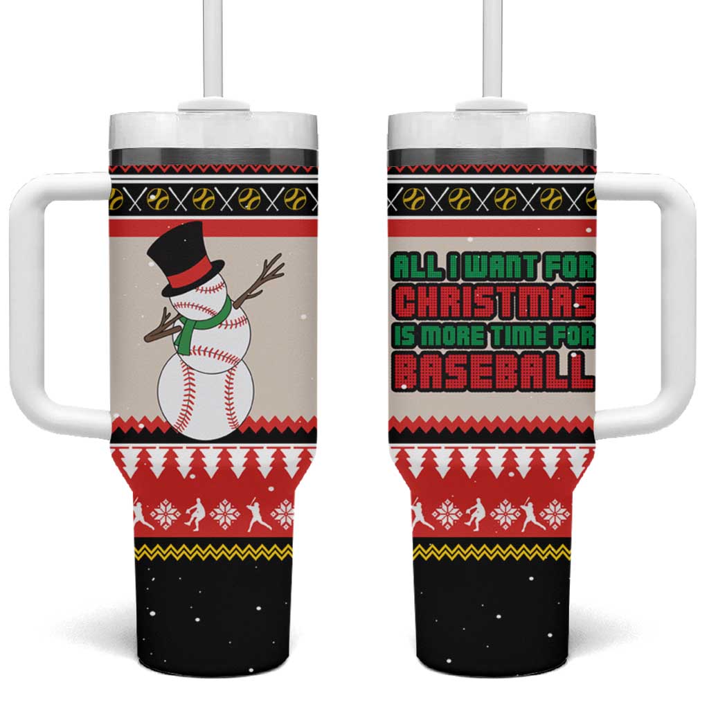 Is More Time for Baseball Design Tumbler With Handle with Baseball Snowman All I Want for Christmas - Wonder Print Shop