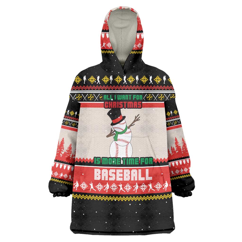 Is More Time for Baseball Design Wearable Blanket Hoodie with Baseball Snowman All I Want for Christmas - Wonder Print Shop