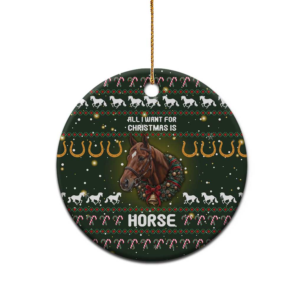 Horse All I Need For Christmas Ceramic Ornament Xmas Holiday Patterns - Wonder Print Shop