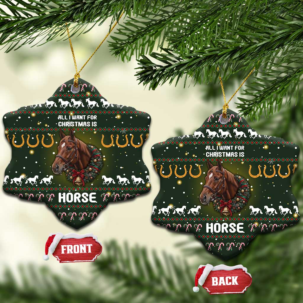 Horse All I Need For Christmas Ceramic Ornament Xmas Holiday Patterns - Wonder Print Shop