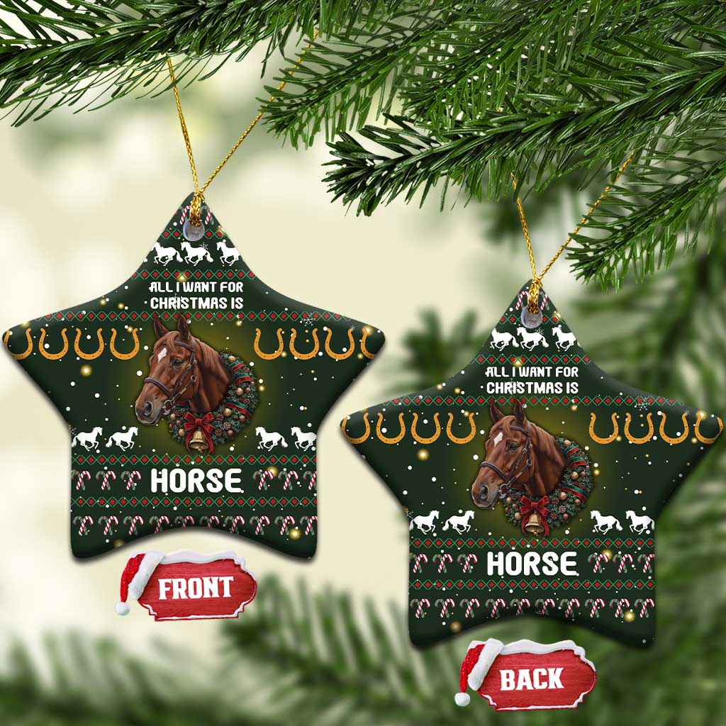 Horse All I Need For Christmas Ceramic Ornament Xmas Holiday Patterns - Wonder Print Shop