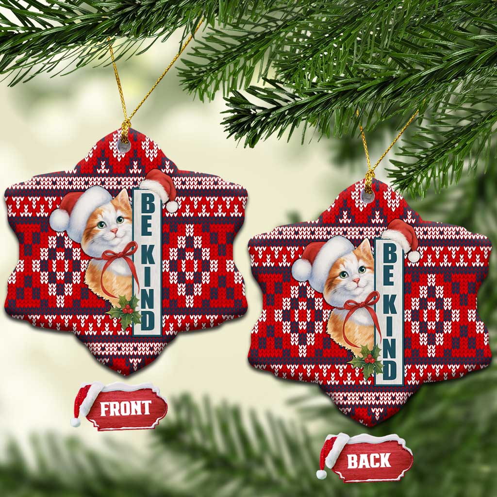 Cat Be Kind Christmas Ceramic Ornament Xmas Holiday Patterns - Wonder Print Shop