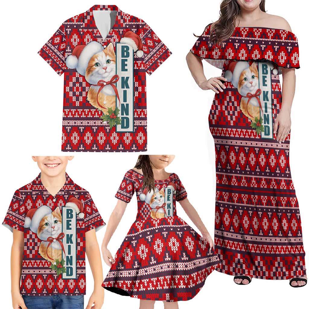 Cat Be Kind Christmas Family Matching Off Shoulder Maxi Dress and Hawaiian Shirt Xmas Holiday Patterns - Wonder Print Shop