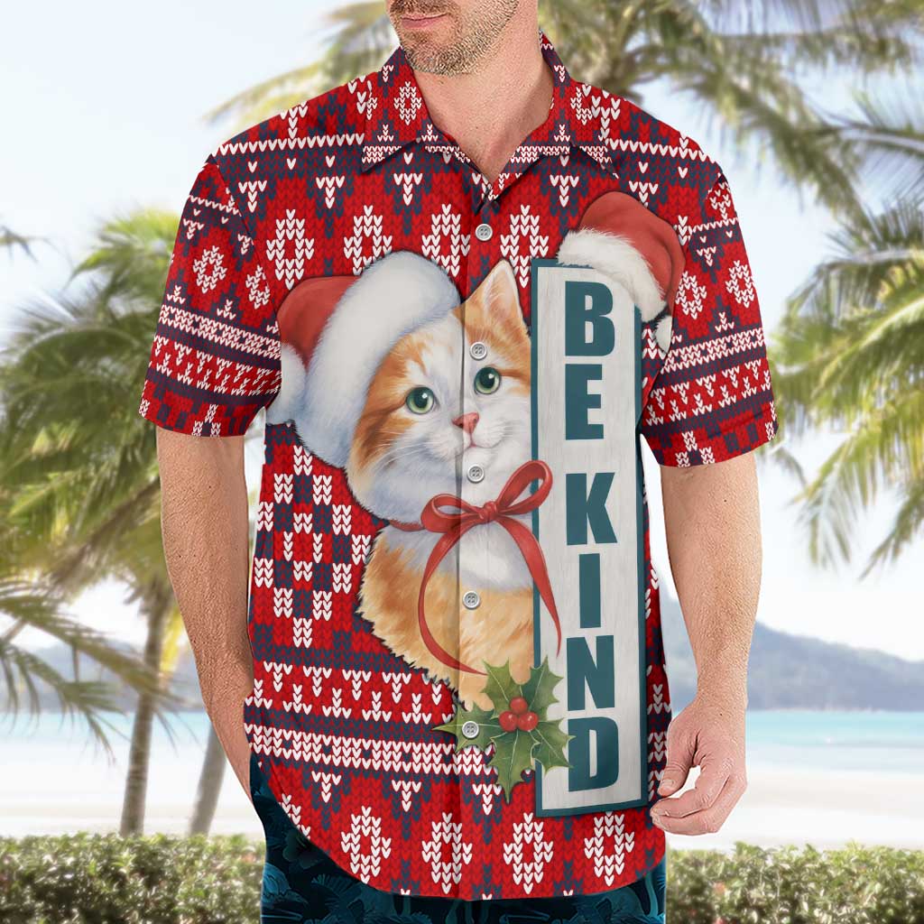 Cat Be Kind Christmas Hawaiian Shirt Xmas Holiday Patterns - Wonder Print Shop