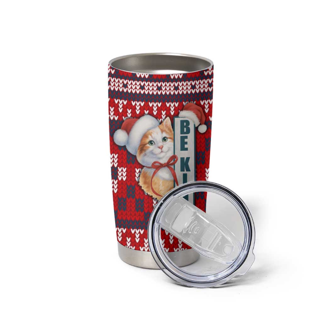 Cat Be Kind Christmas Tumbler Cup Xmas Holiday Patterns - Wonder Print Shop