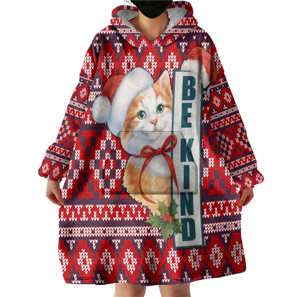 Cat Be Kind Christmas Wearable Blanket Hoodie Xmas Holiday Patterns - Wonder Print Shop