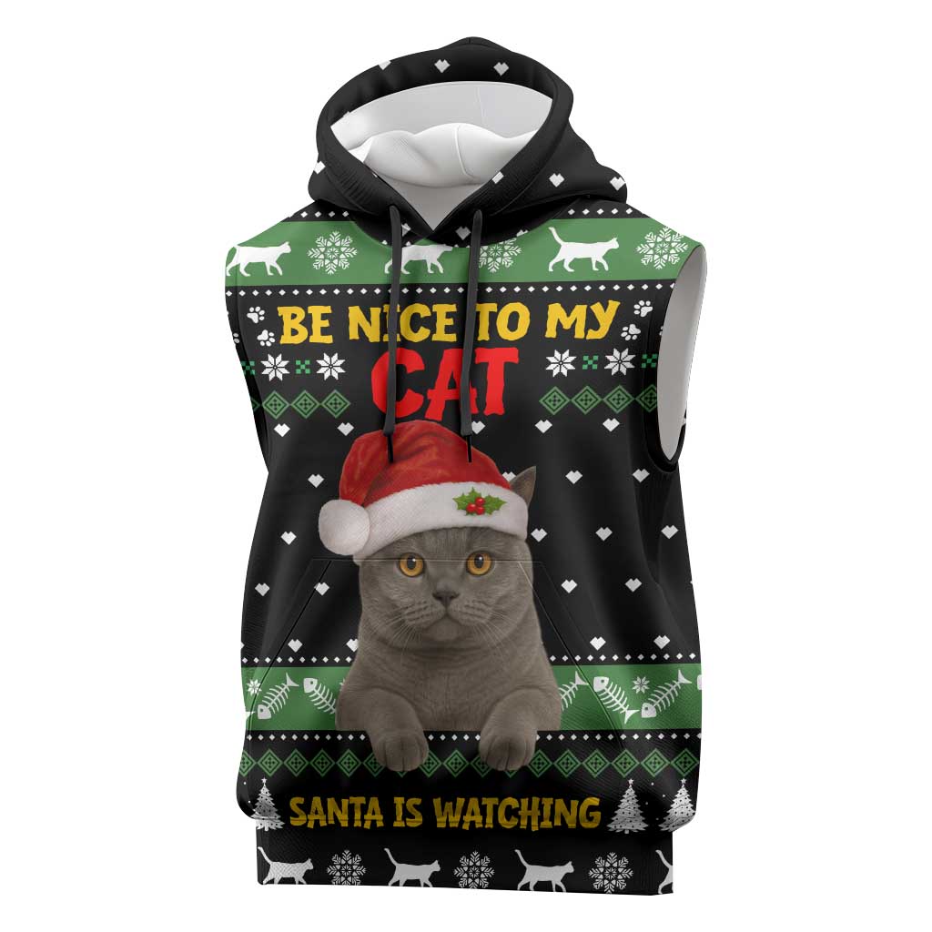 Cat Be Nice Christmas Sleeveless Hoodie Xmas Holiday Patterns - Wonder Print Shop