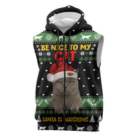 Cat Be Nice Christmas Sleeveless Zip Hoodie Xmas Holiday Patterns - Wonder Print Shop