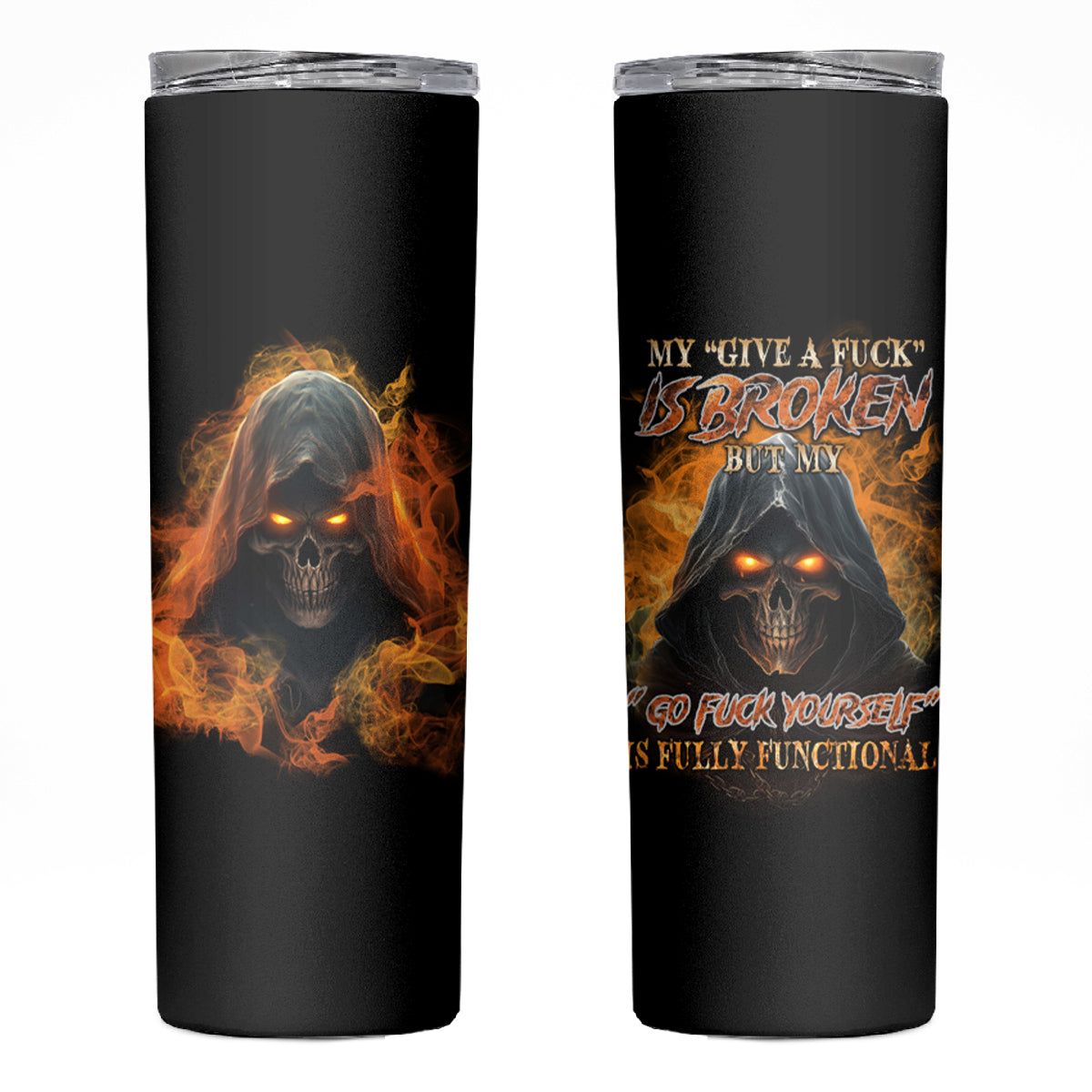 My Give A F Reaper Fire All Skinny Tumbler - Wonder Print Shop