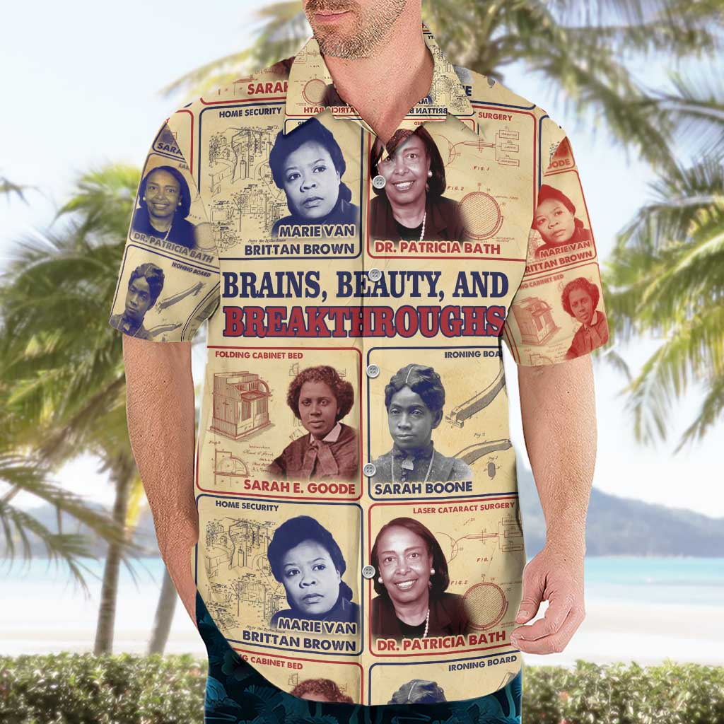 Brains Beauty And Breakthroughs Hawaiian Shirt African Trailblazing Women Inventors and Innovators - Wonder Print Shop
