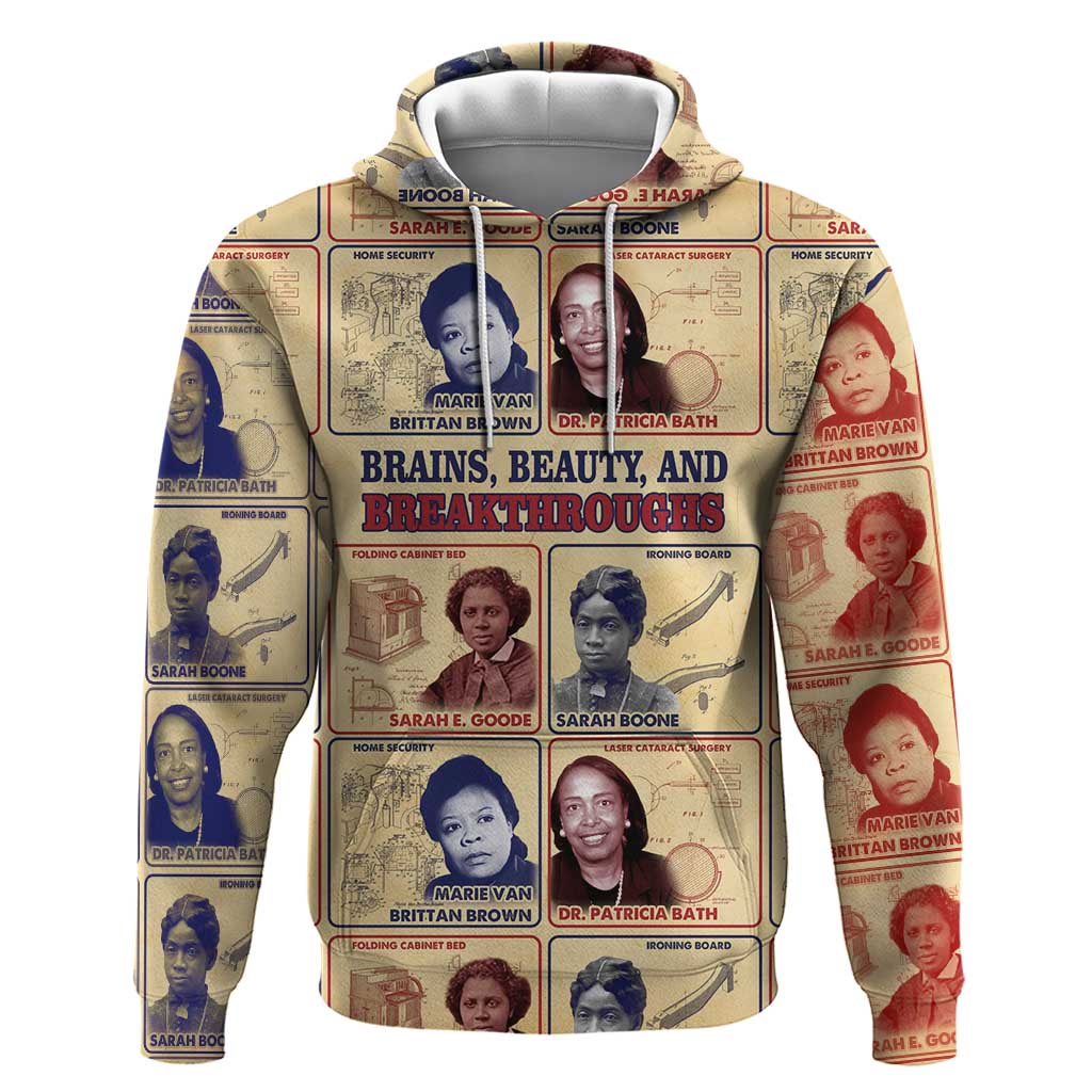Brains Beauty And Breakthroughs Hoodie African Trailblazing Women Inventors and Innovators - Wonder Print Shop
