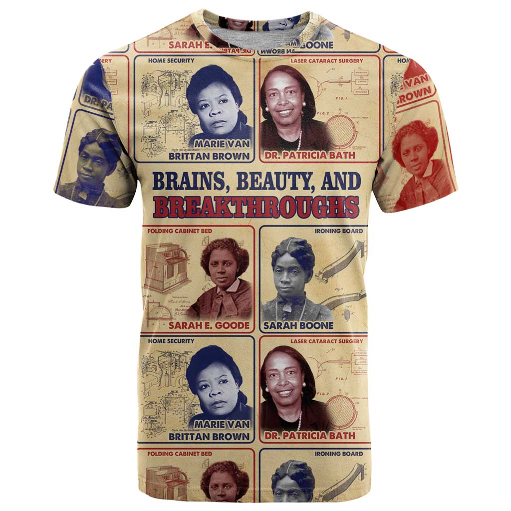 Brains Beauty And Breakthroughs T Shirt African Trailblazing Women Inventors and Innovators - Wonder Print Shop