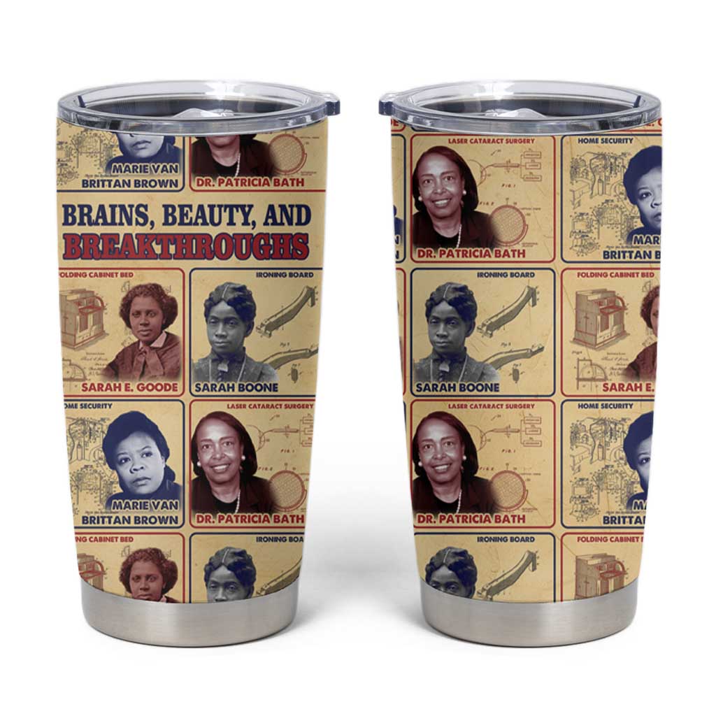 Brains Beauty And Breakthroughs Tumbler Cup African Trailblazing Women Inventors and Innovators - Wonder Print Shop