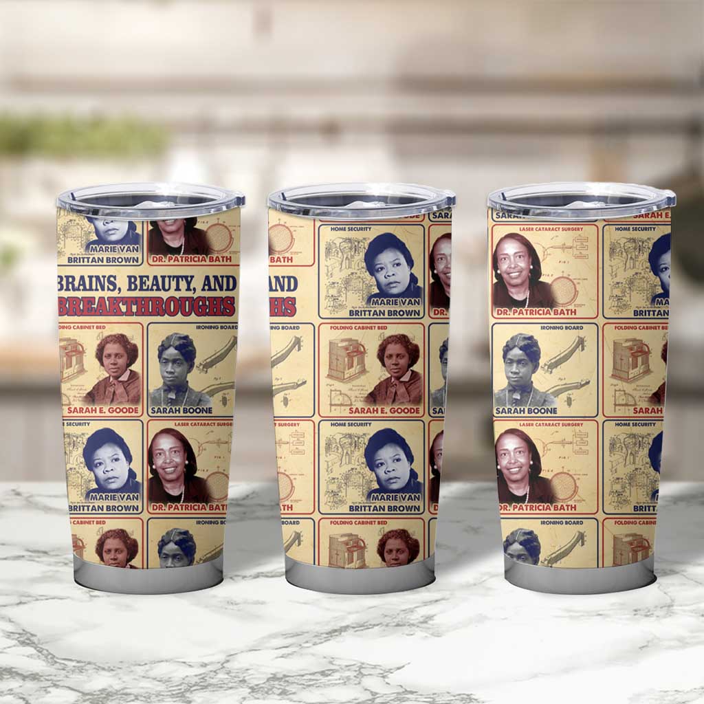 Brains Beauty And Breakthroughs Tumbler Cup African Trailblazing Women Inventors and Innovators - Wonder Print Shop