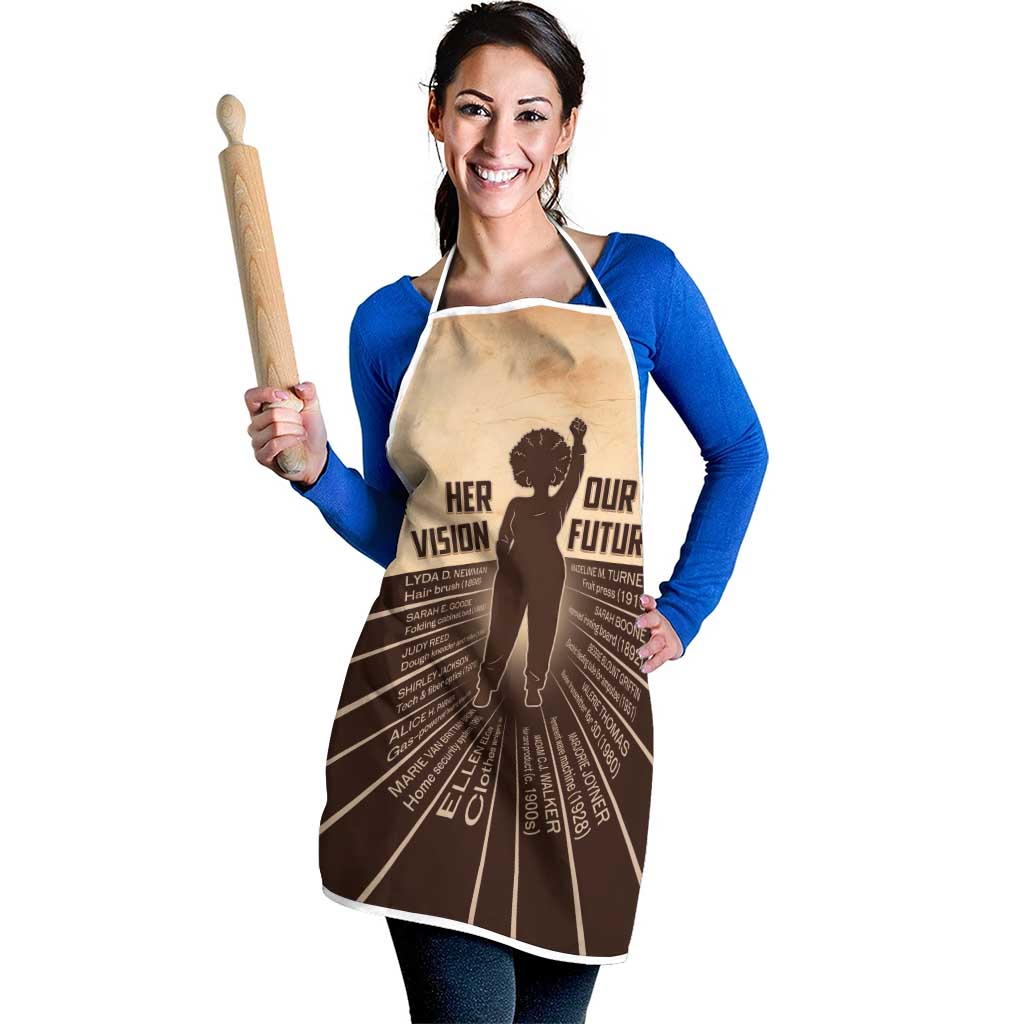 Her Vision Our Future Apron African Influential Black Women Inventors and Pioneers - Wonder Print Shop