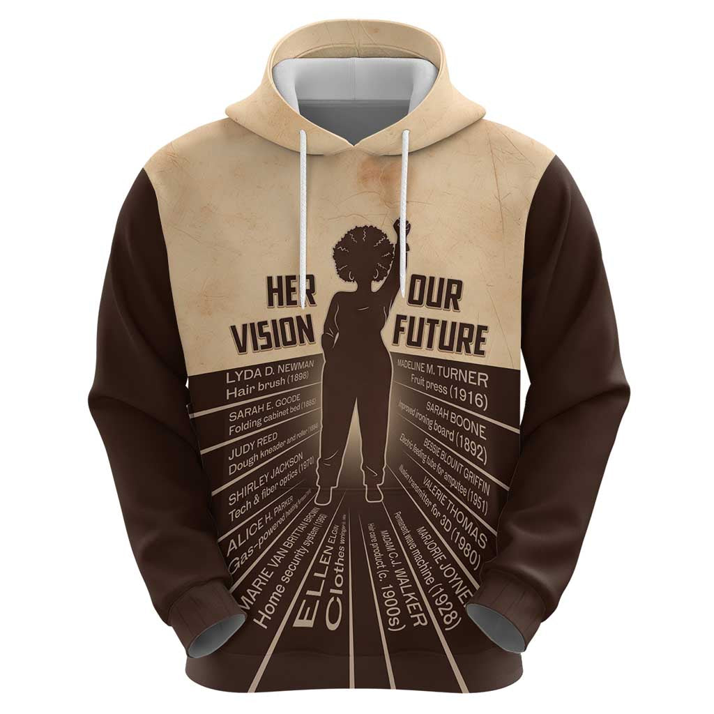 Her Vision Our Future Hoodie African Influential Black Women Inventors and Pioneers - Wonder Print Shop