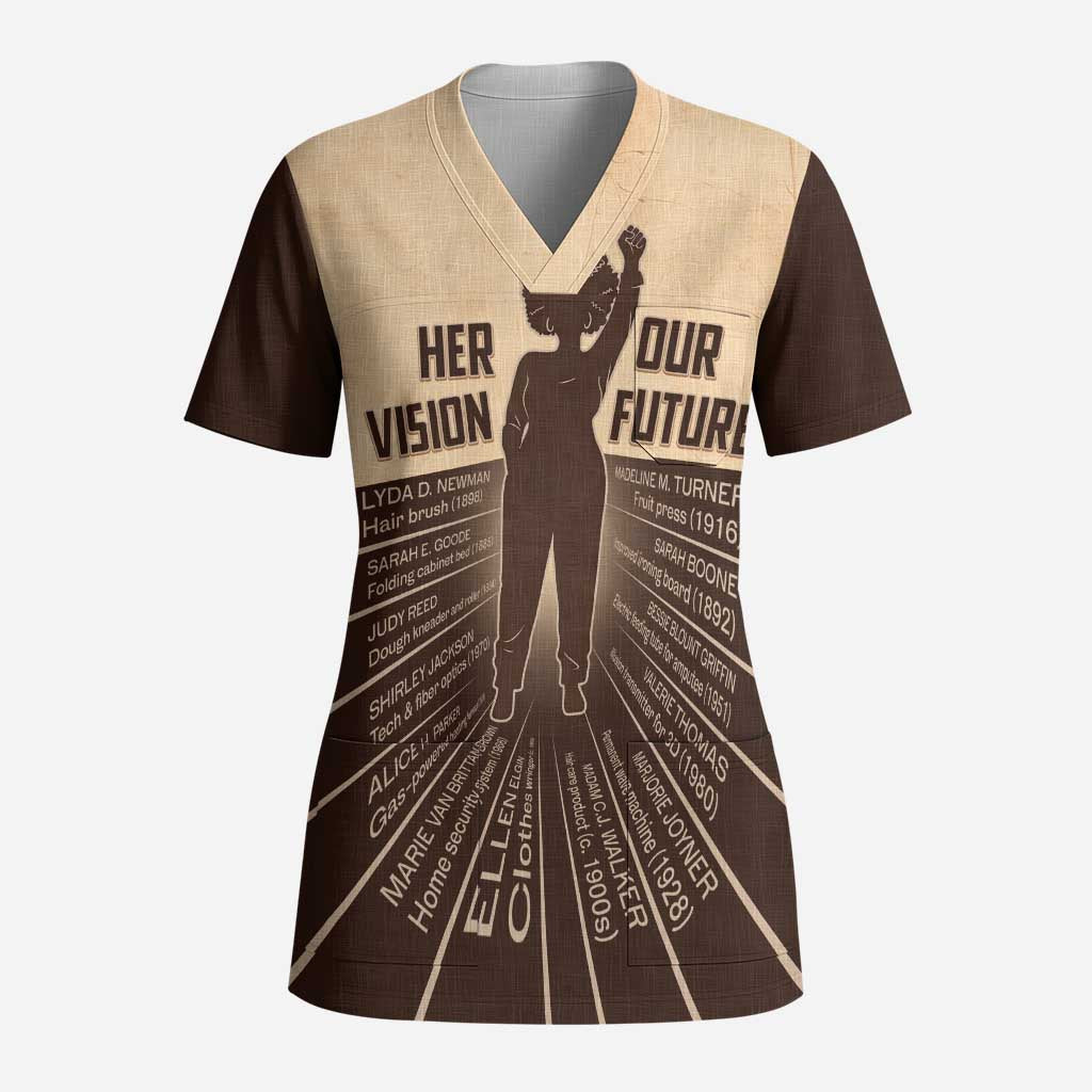 Her Vision Our Future Scrub Top African Influential Black Women Inventors and Pioneers - Wonder Print Shop