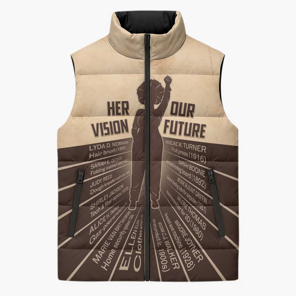 Her Vision Our Future Sleeveless Puffer Jacket African Influential Black Women Inventors and Pioneers - Wonder Print Shop