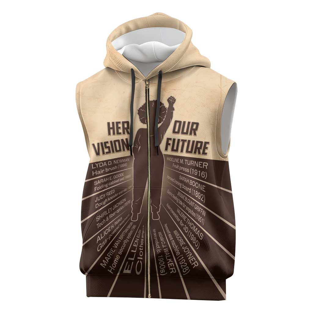 Her Vision Our Future Sleeveless Zip Hoodie African Influential Black Women Inventors and Pioneers - Wonder Print Shop