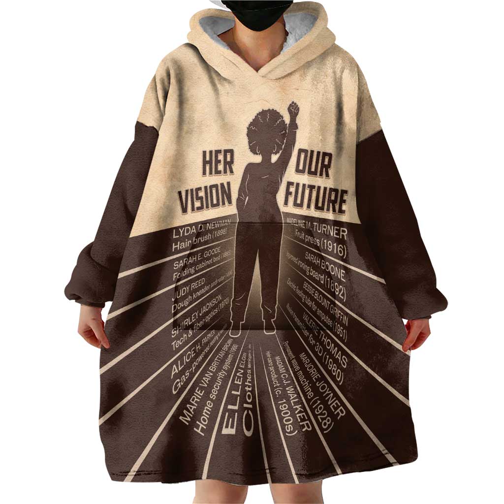 Her Vision Our Future Wearable Blanket Hoodie African Influential Black Women Inventors and Pioneers - Wonder Print Shop