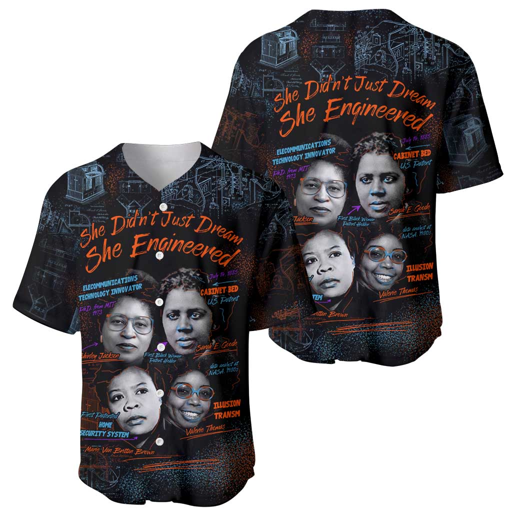 She Didn't Just Dream She Engineered Baseball Jersey African Celebrating Trailblazing Black Women Innovators in Technology and Engineering - Wonder Print Shop