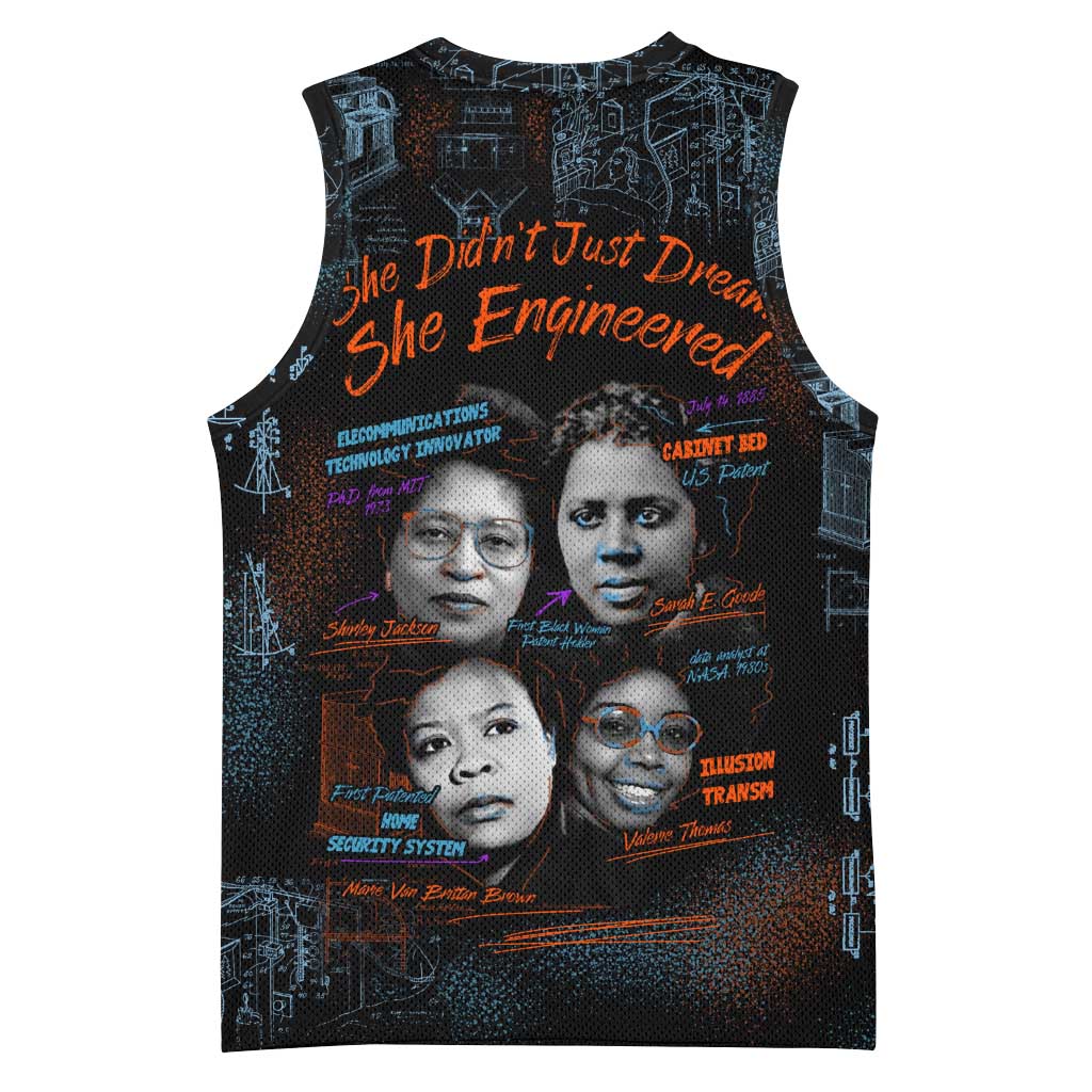 She Didn't Just Dream She Engineered Basketball Jersey African Celebrating Trailblazing Black Women Innovators in Technology and Engineering - undefined