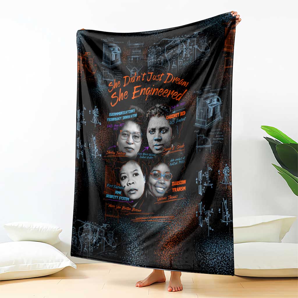 She Didn't Just Dream She Engineered Blanket African Celebrating Trailblazing Black Women Innovators in Technology and Engineering - Wonder Print Shop