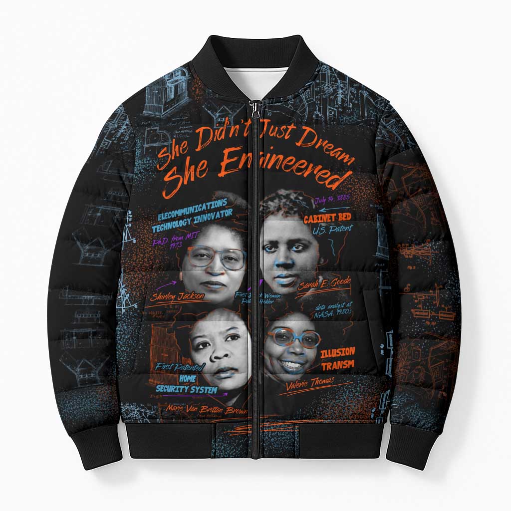 She Didn't Just Dream She Engineered Bomber Puffer Jacket African Celebrating Trailblazing Black Women Innovators in Technology and Engineering - undefined