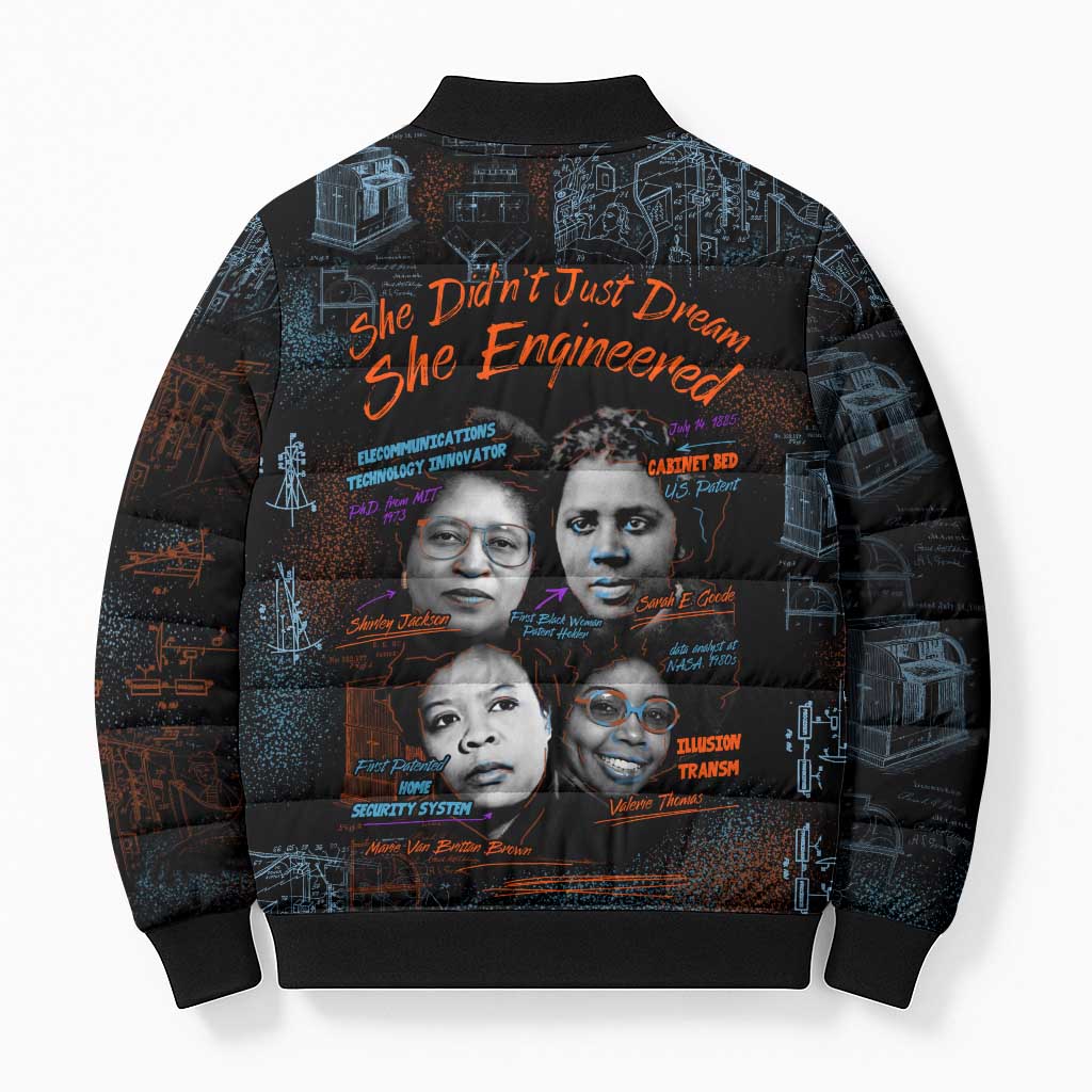She Didn't Just Dream She Engineered Bomber Puffer Jacket African Celebrating Trailblazing Black Women Innovators in Technology and Engineering - undefined