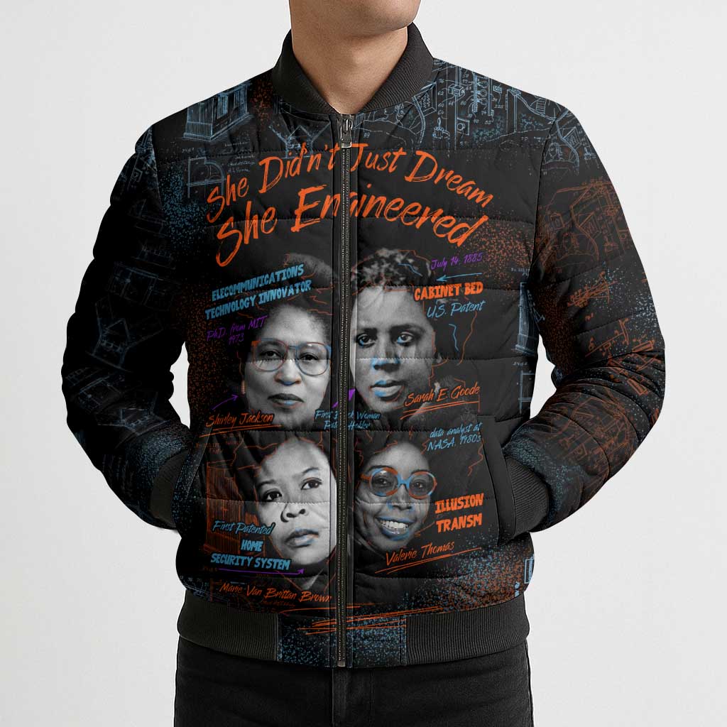 She Didn't Just Dream She Engineered Bomber Puffer Jacket African Celebrating Trailblazing Black Women Innovators in Technology and Engineering - undefined