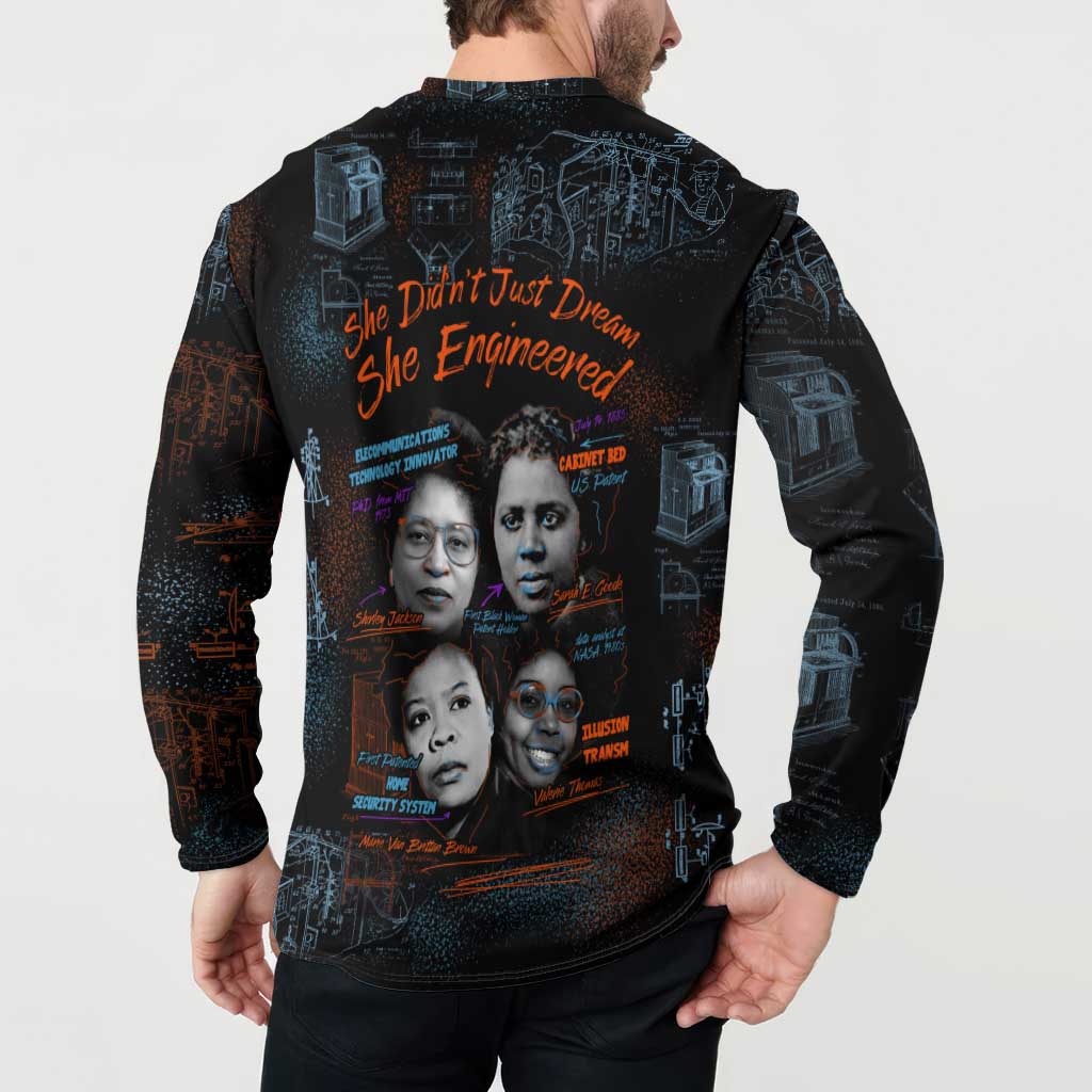 She Didn't Just Dream She Engineered Button Sweatshirt African Celebrating Trailblazing Black Women Innovators in Technology and Engineering - Wonder Print Shop