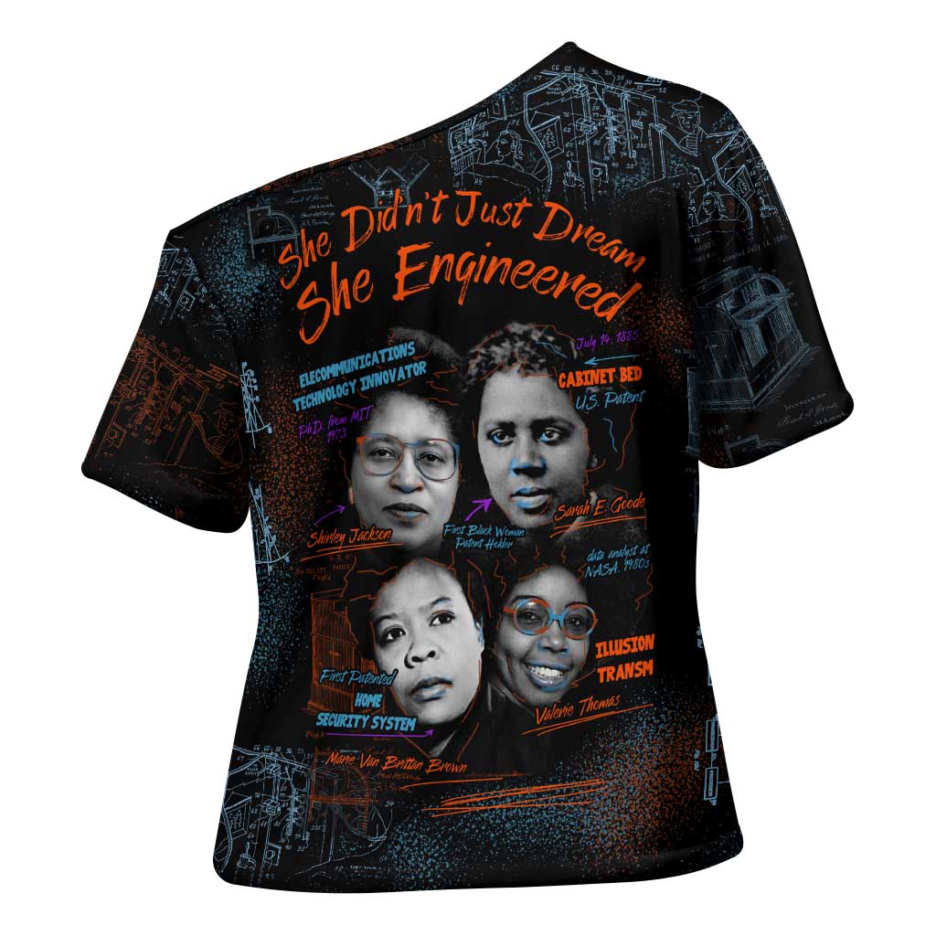 She Didn't Just Dream She Engineered Cross Shoulder Shirt African Celebrating Trailblazing Black Women Innovators in Technology and Engineering - Wonder Print Shop